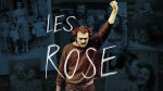 Diffusion du long-métrage documentaire Les Rose au cinéma St-Laurent le 13 septembre